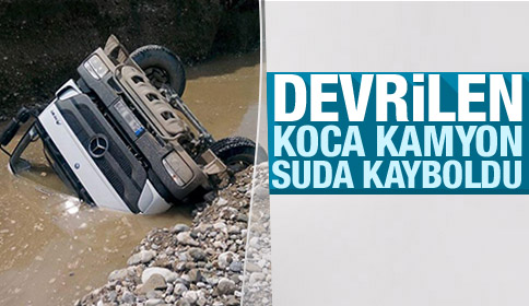 Dev Kamyon Suya Gömüldü