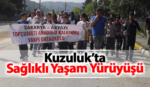 Kuzulukta Sağlıklı Yaşam Yürüyüşü