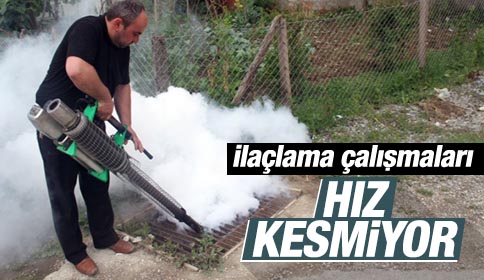 İlaçlama Çalışmaları Ramazan’da Da Hız Kesmiyor