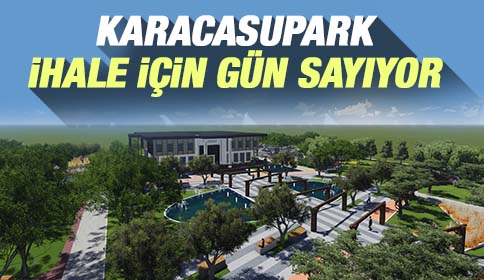 Karacasu Park İhale İçin Gün Sayıyor