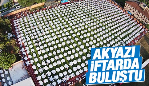 Akyazı Büyükşehir İftarında Buluştu