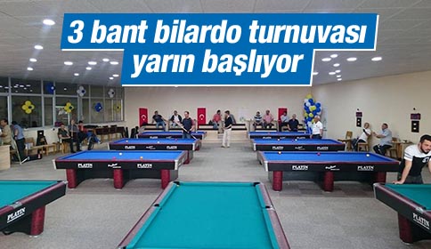 3 Bant Bilardo Turnuvası Yarın Başlıyor