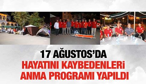 17 Ağustos Depremi Anma Programı Düzenledi