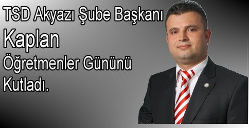Kaplan “Öğretmenler Günü”nü Kutladı.
