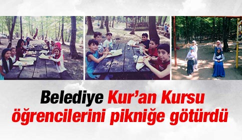 Yaz Kuran Kursu Öğrencilerine Belediye’den Piknik