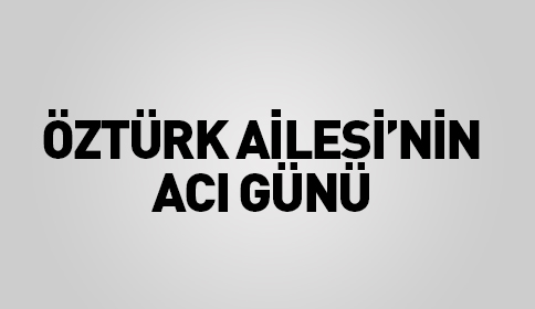 VEFAT İsmet Öztürk