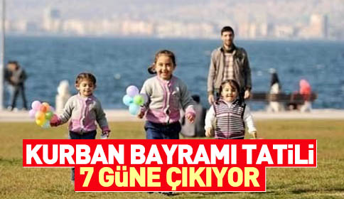 Kurban Bayramı tatili uzatılacak