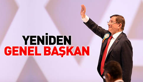 Davutoğlu yeniden AK Parti Genel Başkanı