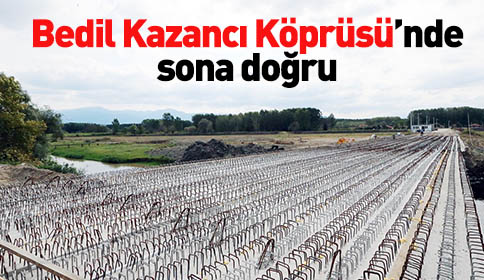 Bedil Kazancı Köprüsü’nde Sona Doğru