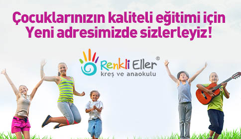 Renkli Eller Kreş ve Anaokulu Hizmetinizde