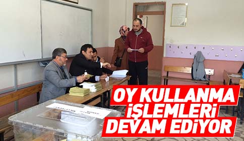 Oy Kullanma İşlemleri sürüyor