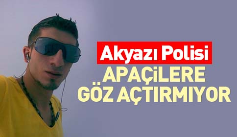 Akyazı Polisi Apaçilere Göz Açtırmıyor
