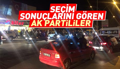 Ak Partililer Sokaklara Döküldü ( VİDEO )