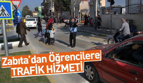 Zabıta’dan Öğrencilere Trafik Hizmeti