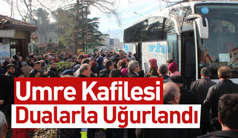 40 Kişilik Umre Kafilesi Dualarla Uğurlandı