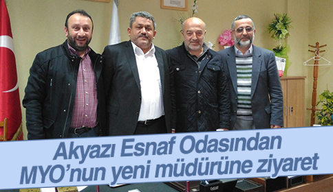 Akyazı Esnaf Odasından Myo Yeni Müdürüne Ziyaret
