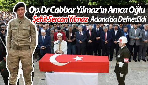 Şehit Uzman Çavuş Sercan Yılmaz, Memleketi Adana’da Toprağa Verildi