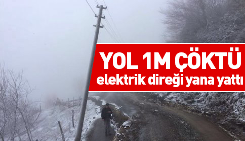 YOL 1 METRE ÇÖKTÜ ELEKTRİK DİREĞİ YANA YATTI