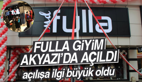 Fulla Giyim Akyazı’da Açıldı