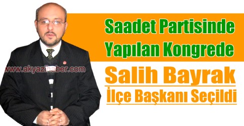 Saadet Partisi Başkanını Buldu