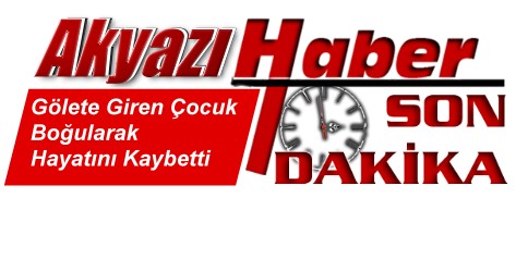 Acelle Yaylasında Gölete Giren Çocuk Boğuldu