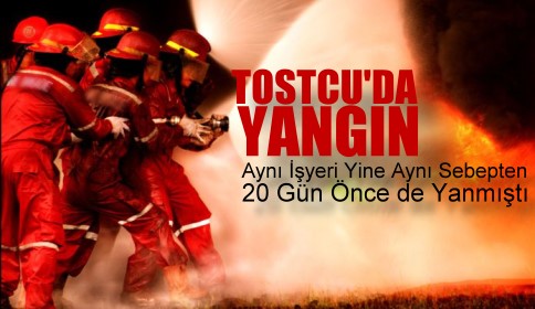 Aynı İşyeri İkinci Kez Yanma Tehlikesi Atlattı