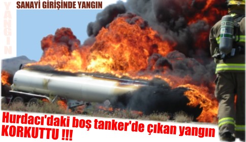 Hurdacıda Tutuşan Tanker Korkuya Neden Oldu