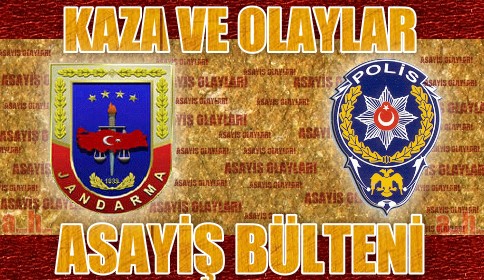ASAYİŞ OLAYLARI