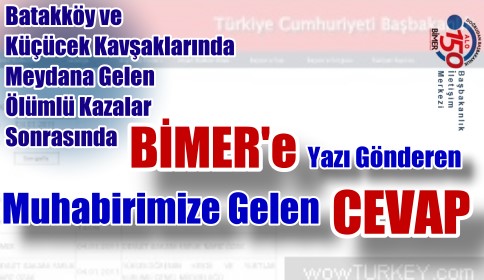 Ölümlü kazalar sonrasında BİMER ‘e yazı gönderen Akyazı Haber Muhabirine cevap geldi