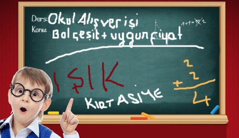 Kaliteli ve Ekonomik Okul Alışverişi