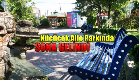 Küçücek Aile Parkında Sona Gelindi