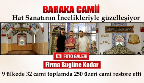 Baraka Camii Hat Sanatının İncelikleriyle Güzelleşiyor