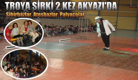 Sirk 2.Kez Akyazı’da