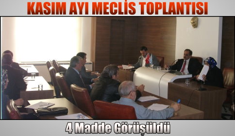 Kasım Ayı Meclis Toplantısı Yapıldı