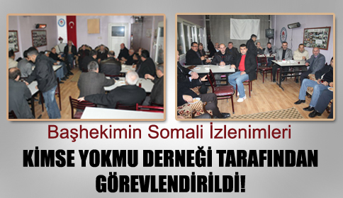 Başhekimin Somali İzlenimleri