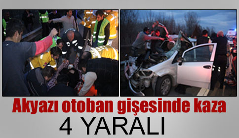 Akyazı Otoban Gişesinde Kaza