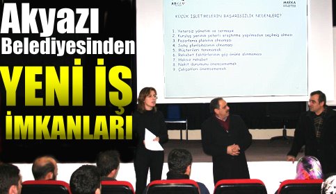 Akyazı Belediyesinden Yeni İş İmkanları