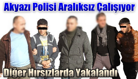 Hırsızlar Akyazı Polisini Hesaba Katmadılar