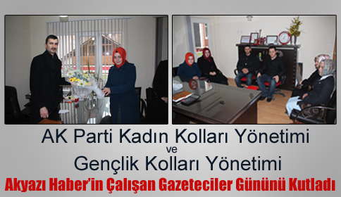 Akyazı Haber’in Çalışan Gazeteciler Gününü Kutladı