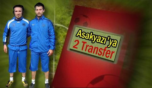 As Akyazı Takımı İki Futbolcuyu Renklerine Kattı