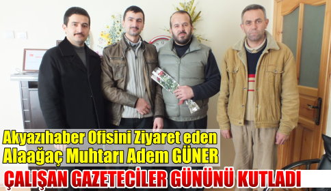 Muhtar Güner Gazeteciler Günün Kutladı