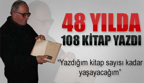 48 Yılda 108 Kitap Yazdı
