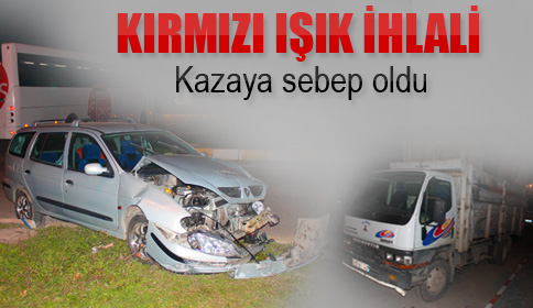 Kuzuluk Işıklarında Kaza 