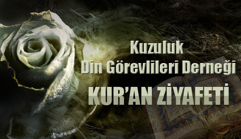 Kuzuluk Din Görevlileri Derneği Kuran Ziyafeti 