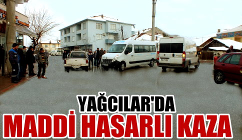 Yağcılarda Maddi Hasarlı Kaza