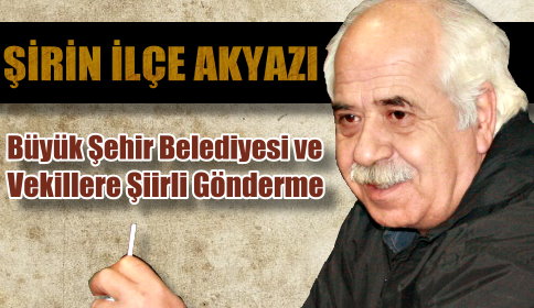 Şirin İlçe Akyazı