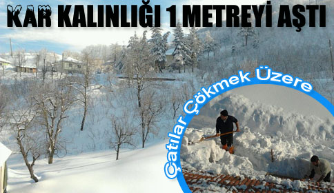 Kar Kalınlığı 1 Metreyi Aştı!