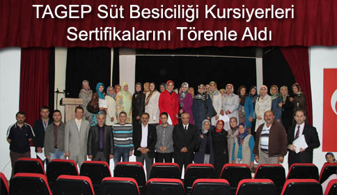 Tagep Süt Besiciliği Kursiyerleri Sertifikalarını Aldı!