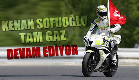 Kenan Sofuoğlu Son Sürat Devam Ediyor!