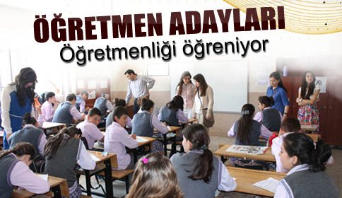 Öğretmen Adayları Öğretmenliği Öğreniyorlar!
